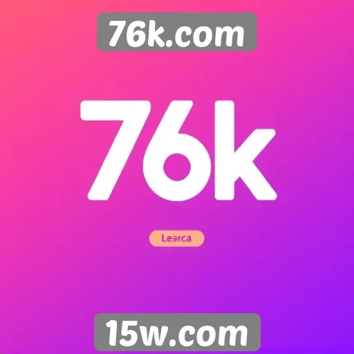 Nova interface do 76k.com melhora a experiência do usuário