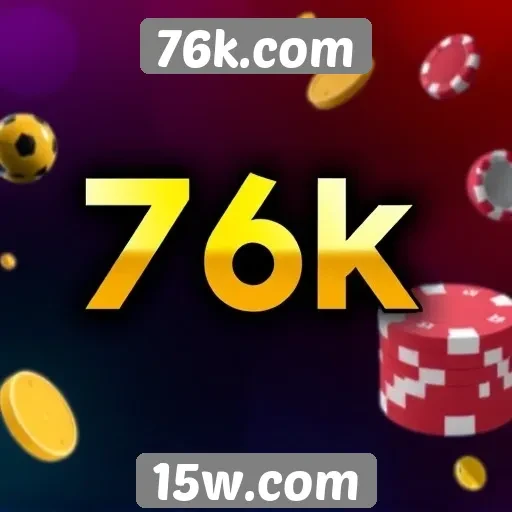 Promoções e bônus disponíveis no 76k.com